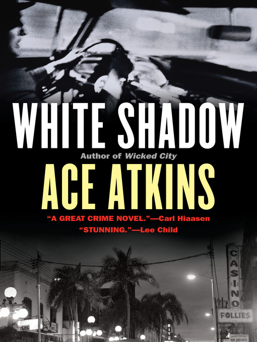 Title details for White Shadow by Ace Atkins - Available